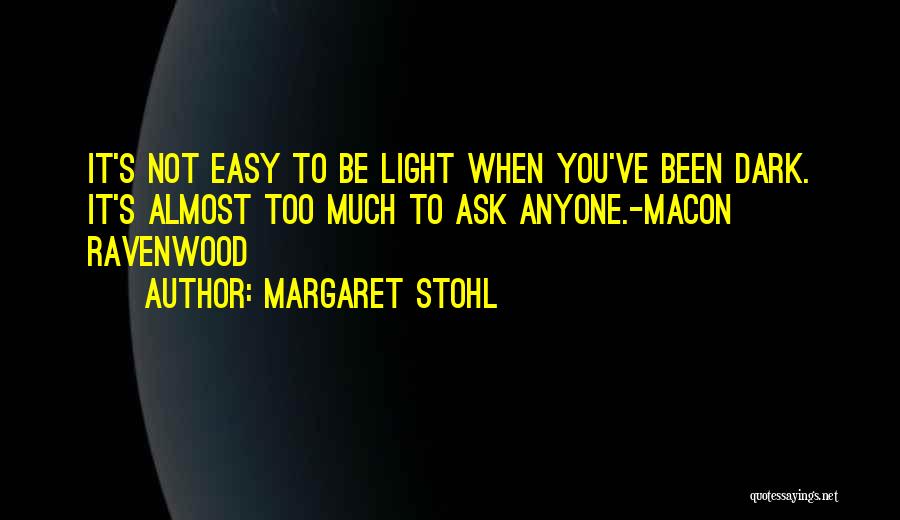 Macon Ravenwood Quotes By Margaret Stohl