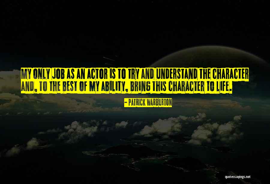 Maconda Abinader Quotes By Patrick Warburton Maconda Abinader Quotes By Patrick Warburton