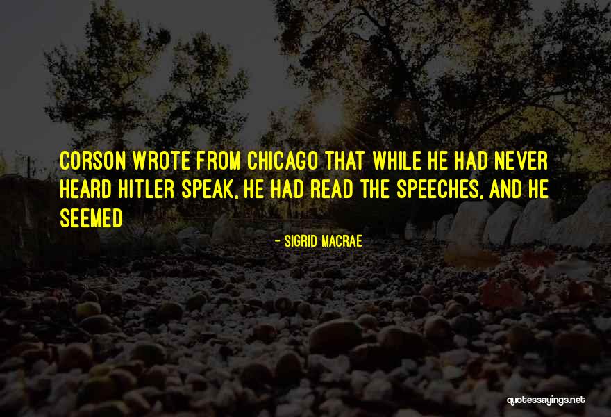 Macrae Quotes By Sigrid MacRae Macrae Quotes By Sigrid MacRae