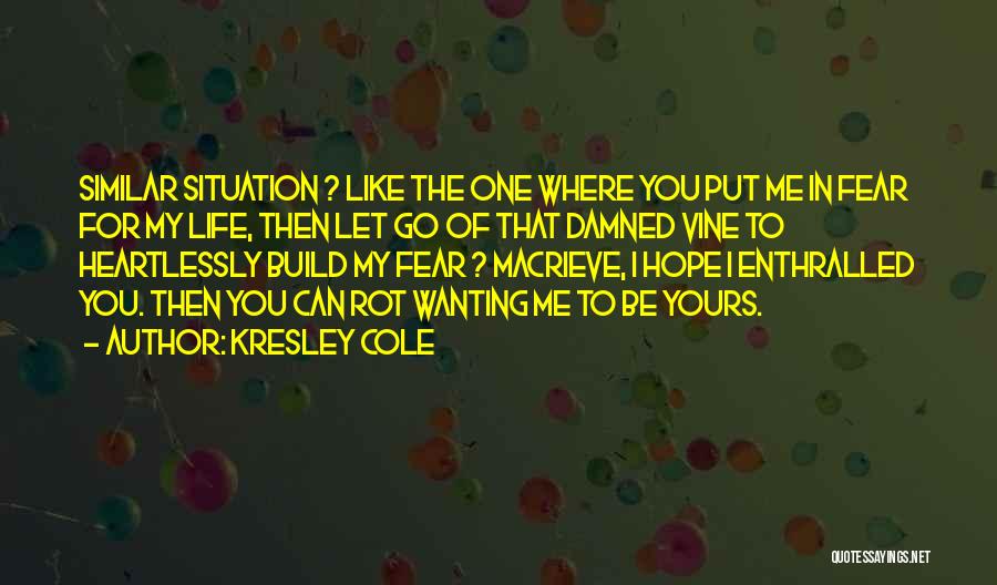 Macrieve Quotes By Kresley Cole