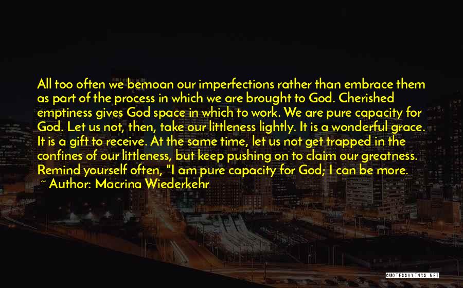 Macrina Wiederkehr Quotes 428168