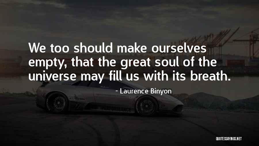 Macrocosm In A Sentence Quotes By Laurence Binyon Macrocosm In A Sentence Quotes By Laurence Binyon
