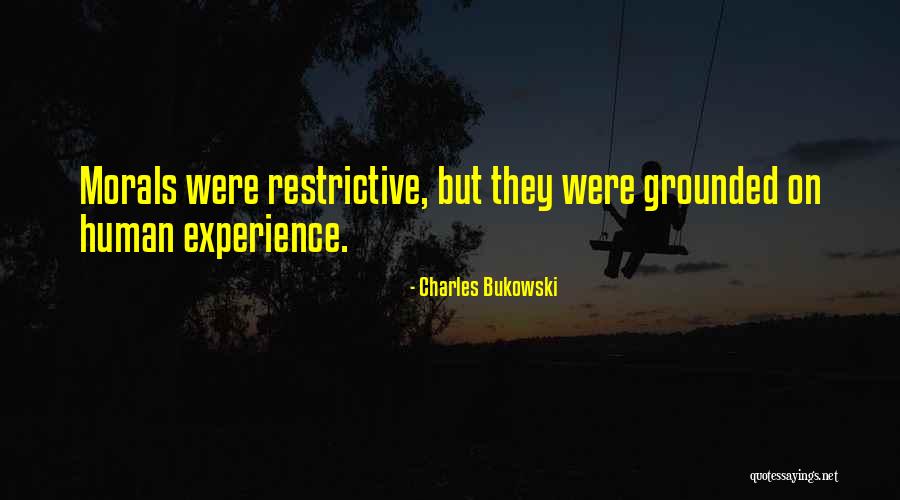 Macroscopically Vs Microscopically Quotes By Charles Bukowski