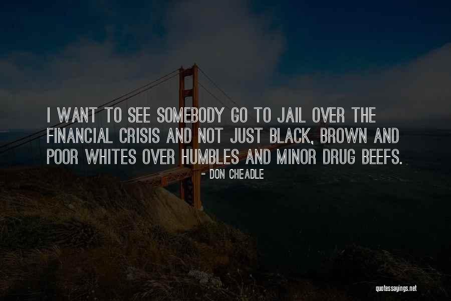 Macrydog Quotes By Don Cheadle Macrydog Quotes By Don Cheadle