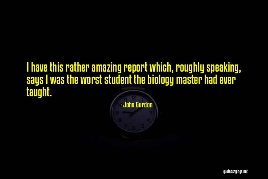 Maculate Yard Quotes By John Gurdon Maculate Yard Quotes By John Gurdon