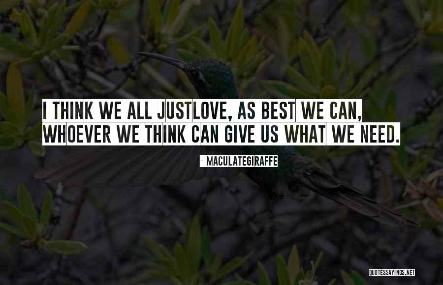 Maculategiraffe Quotes 641900 Maculategiraffe Quotes 641900