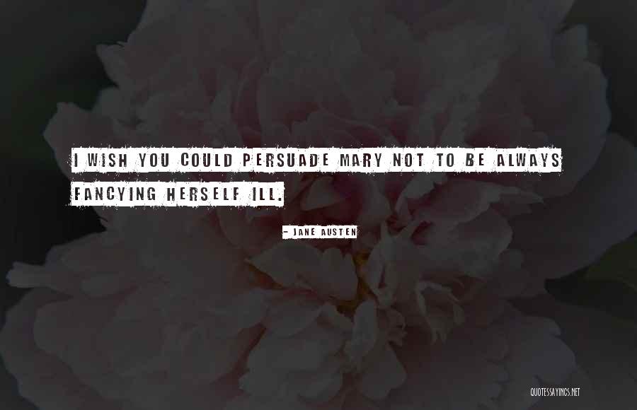 Macule Lesion Quotes By Jane Austen