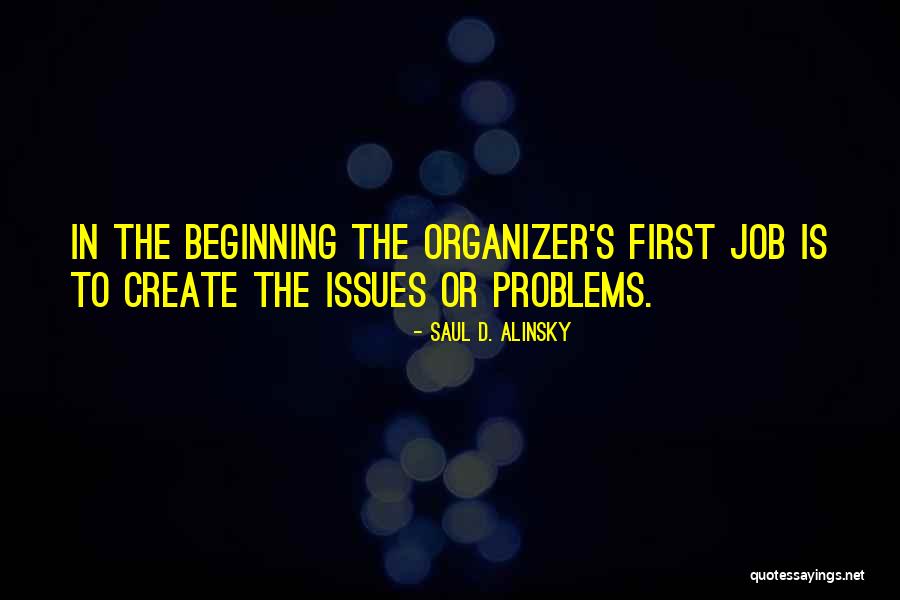 Macuna Plus Quotes By Saul D. Alinsky Macuna Plus Quotes By Saul D. Alinsky