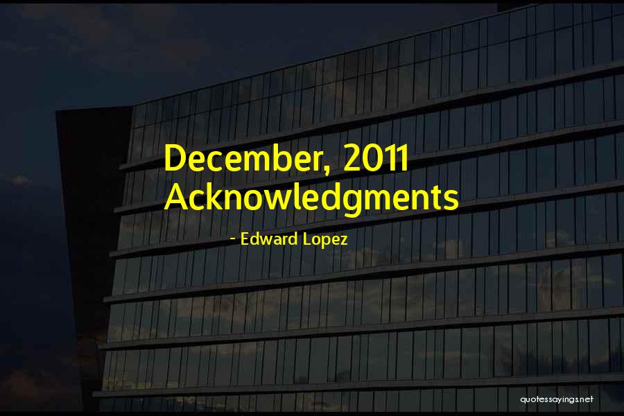 Macushla Million Quotes By Edward Lopez Macushla Million Quotes By Edward Lopez