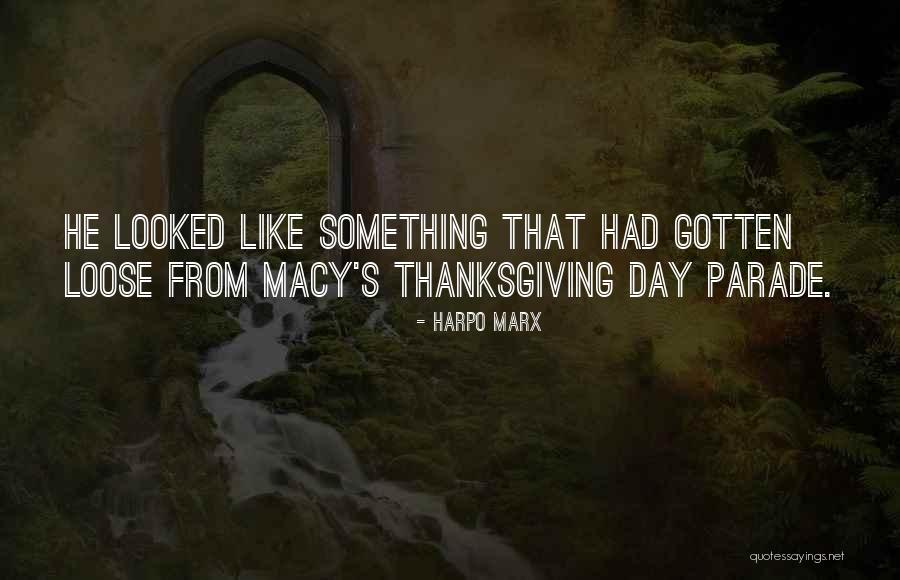 Macy's Quotes By Harpo Marx Macy's Quotes By Harpo Marx