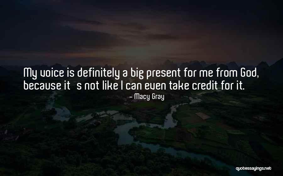Macy's Quotes By Macy Gray Macy's Quotes By Macy Gray