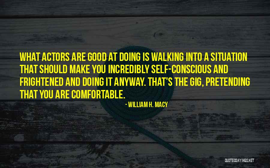 Macy's Quotes By William H. Macy Macy's Quotes By William H. Macy
