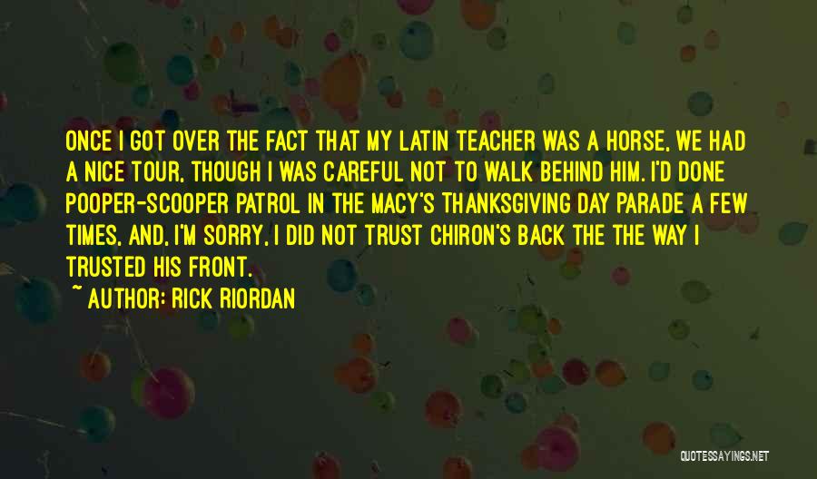 Macy's Thanksgiving Day Parade Quotes By Rick Riordan