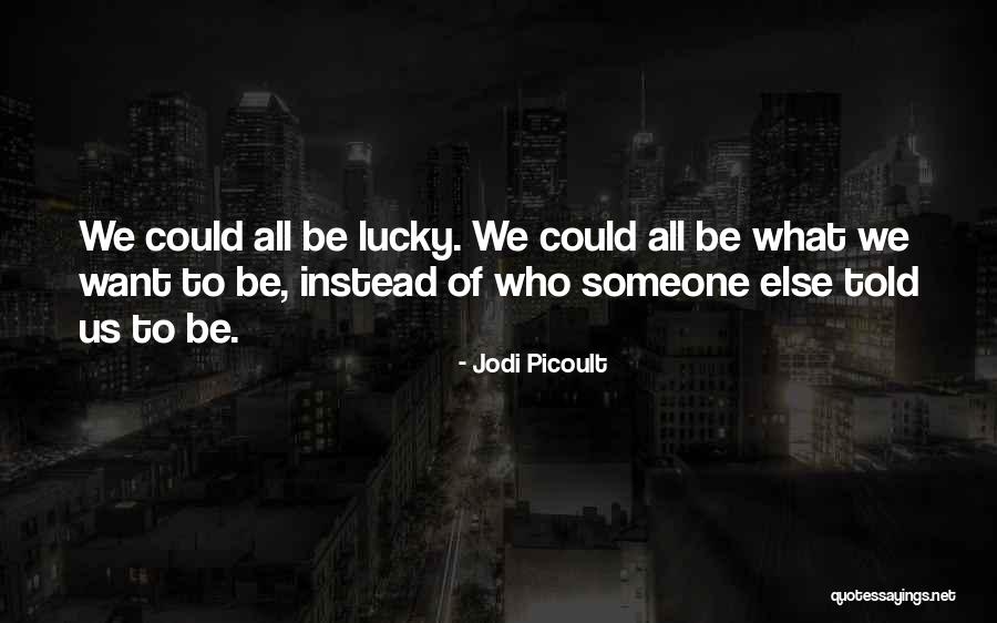 Maczka Inc Quotes By Jodi Picoult Maczka Inc Quotes By Jodi Picoult