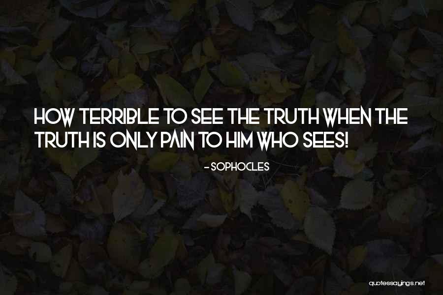 Mad About Mambo Quotes By Sophocles