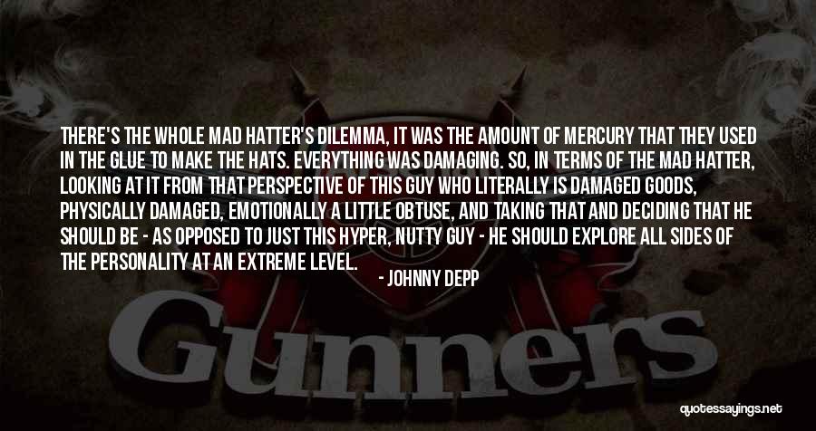 Mad As A Hatter Quotes By Johnny Depp