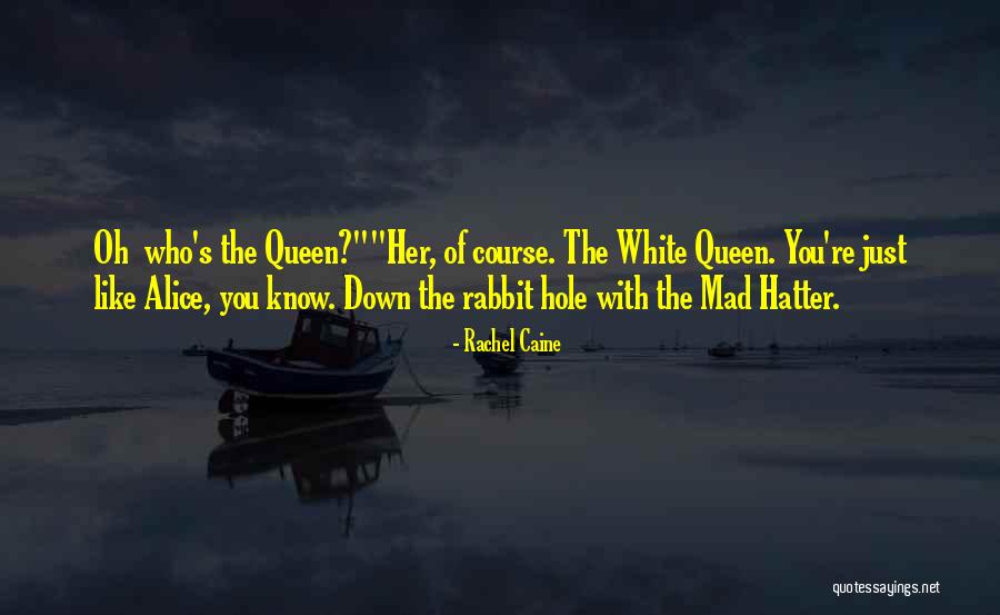 Mad As A Hatter Quotes By Rachel Caine