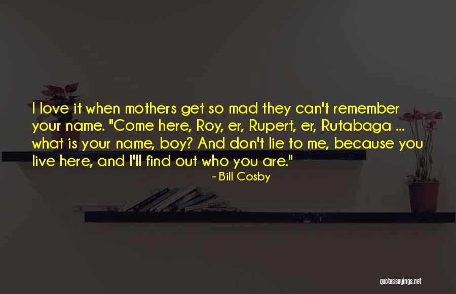 Mad As Funny Quotes By Bill Cosby Mad As Funny Quotes By Bill Cosby