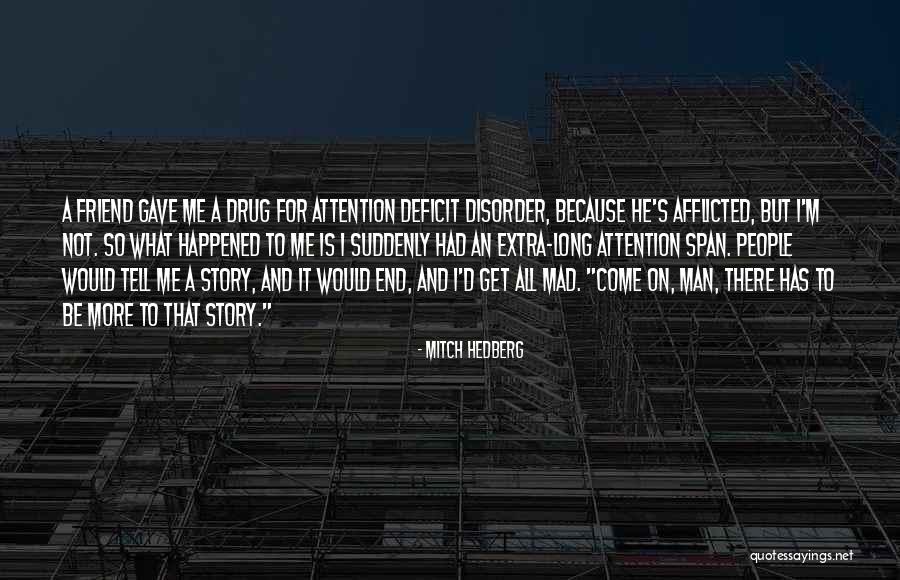 Mad As Funny Quotes By Mitch Hedberg Mad As Funny Quotes By Mitch Hedberg