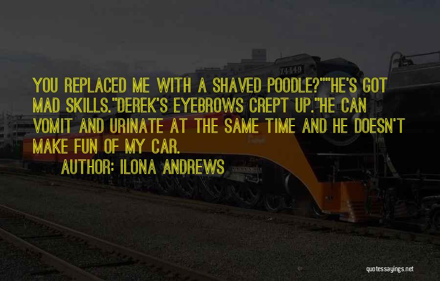 Mad At Me Quotes By Ilona Andrews