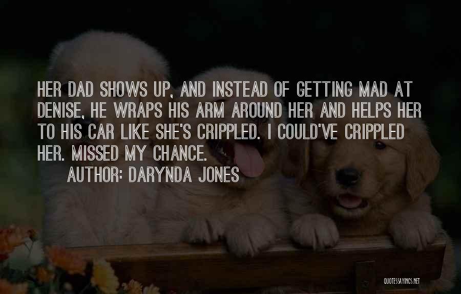 Mad At My Dad Quotes By Darynda Jones