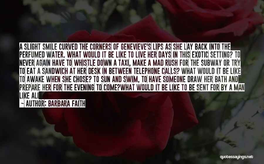 Mad At Someone Quotes By Barbara Faith