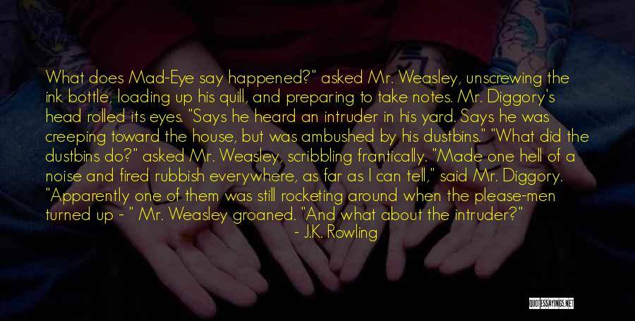 Mad Eye Quotes By J.K. Rowling