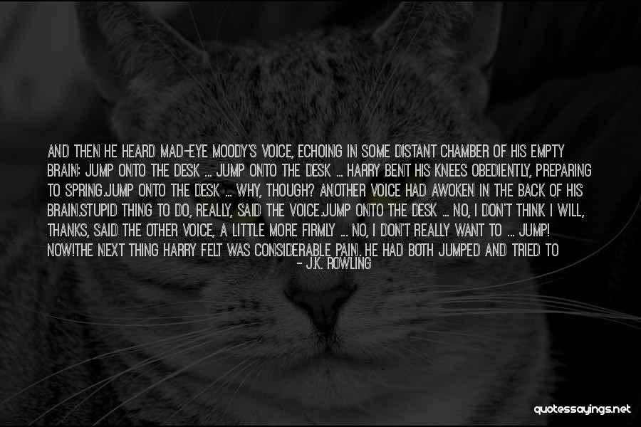 Mad Eye Quotes By J.K. Rowling Mad Eye Quotes By J.K. Rowling