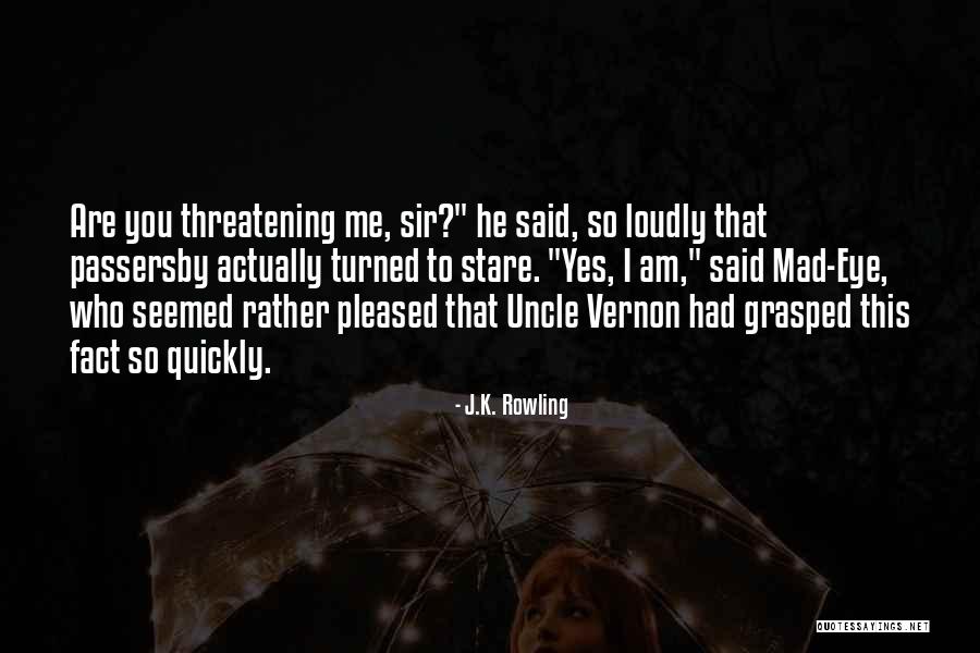 Mad Eye Quotes By J.K. Rowling