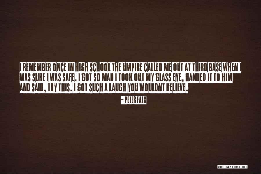 Mad Eye Quotes By Peter Falk Mad Eye Quotes By Peter Falk
