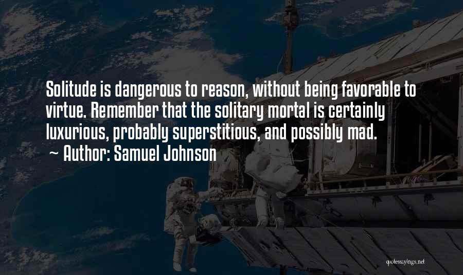 Mad For No Reason Quotes By Samuel Johnson