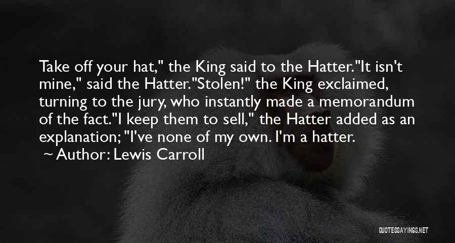 Mad Hatter Quotes By Lewis Carroll