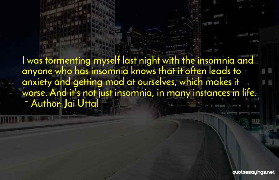 Mad Life Quotes By Jai Uttal