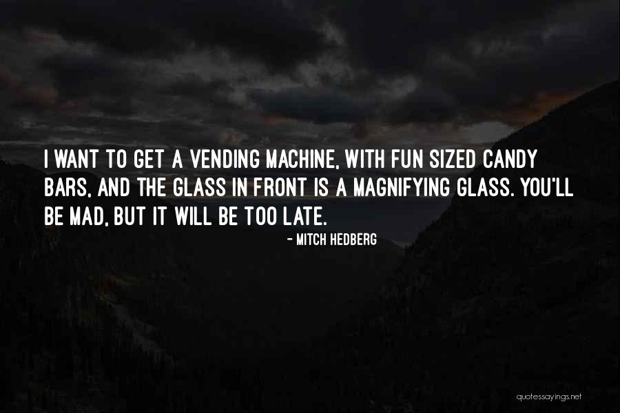 Mad Mitch Quotes By Mitch Hedberg Mad Mitch Quotes By Mitch Hedberg