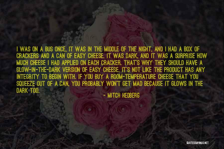Mad Mitch Quotes By Mitch Hedberg Mad Mitch Quotes By Mitch Hedberg
