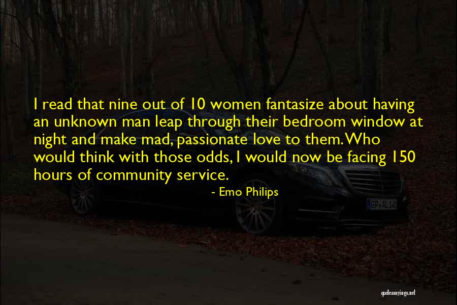 Mad Passionate Love Quotes By Emo Philips Mad Passionate Love Quotes By Emo Philips