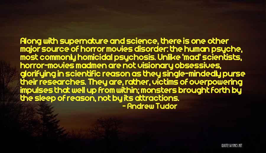 Mad Science Quotes By Andrew Tudor Mad Science Quotes By Andrew Tudor
