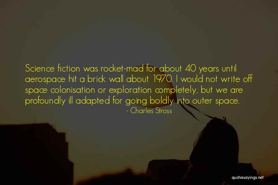 Mad Science Quotes By Charles Stross Mad Science Quotes By Charles Stross