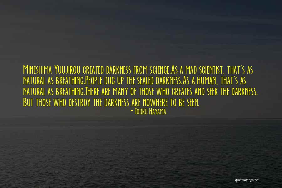 Mad Science Quotes By Tooru Hayama Mad Science Quotes By Tooru Hayama