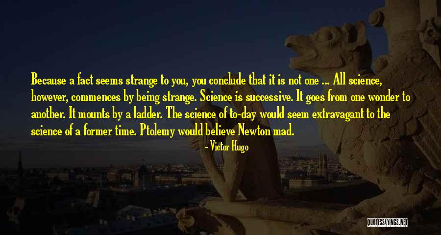 Mad Science Quotes By Victor Hugo Mad Science Quotes By Victor Hugo