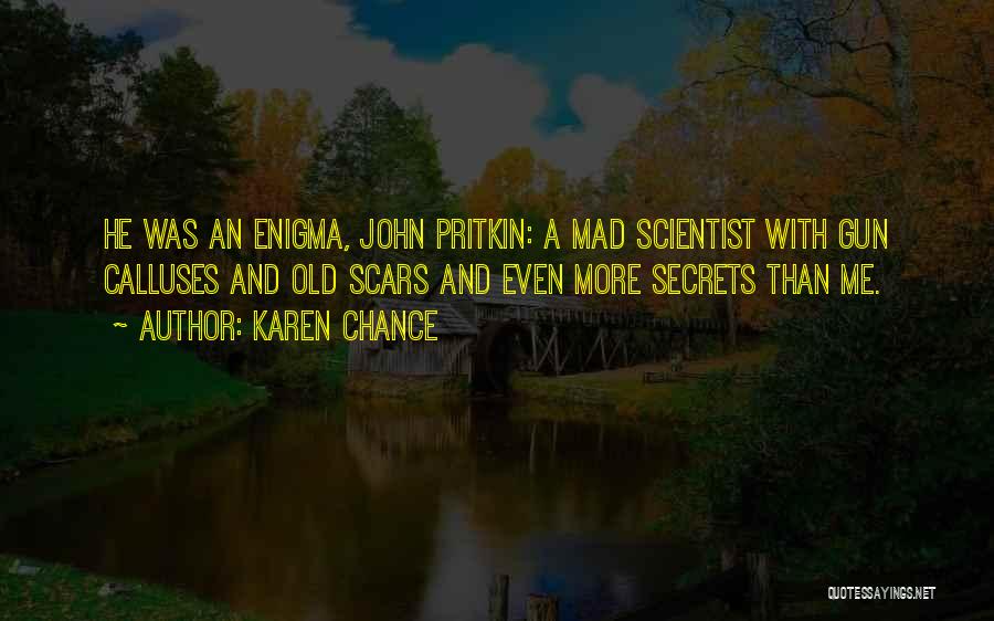 Mad Scientist Quotes By Karen Chance