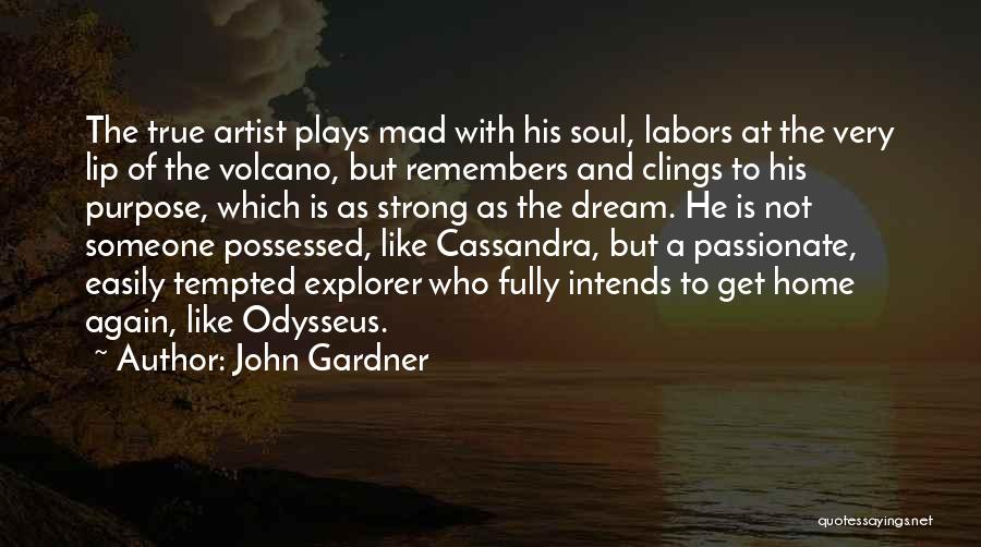 Mad With Someone Quotes By John Gardner