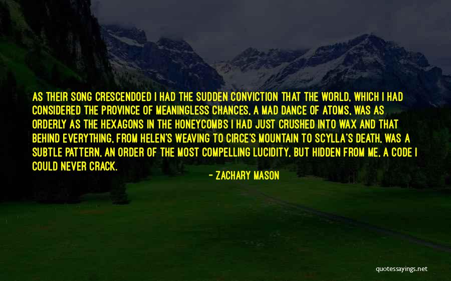 Mad World Song Quotes By Zachary Mason