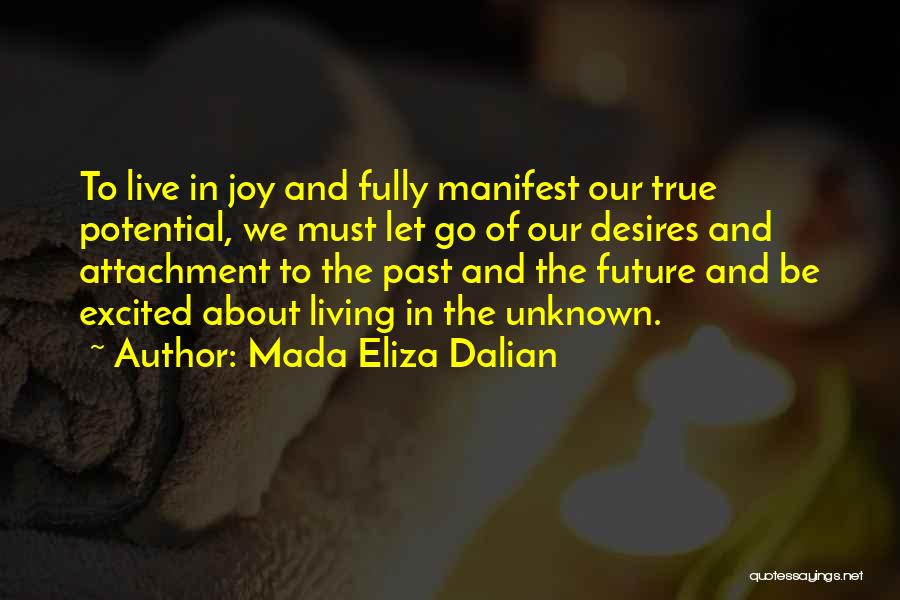 Mada Eliza Dalian Quotes 1920410