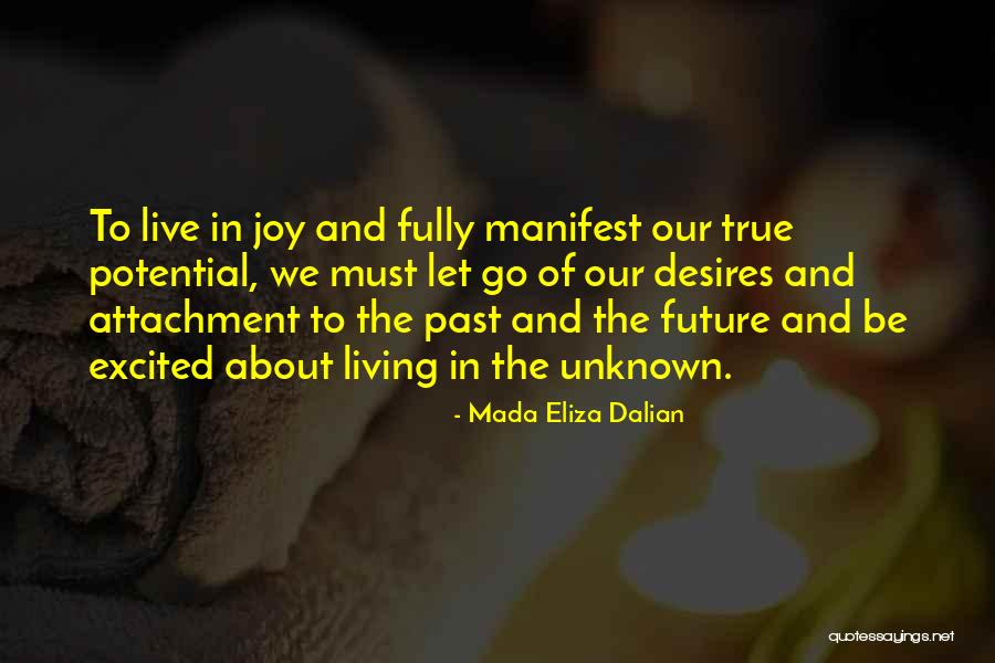 Mada Eliza Dalian Quotes 1920410