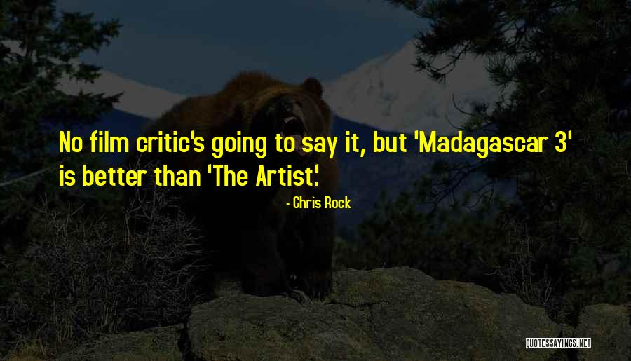 Madagascar 1 Quotes By Chris Rock Madagascar 1 Quotes By Chris Rock