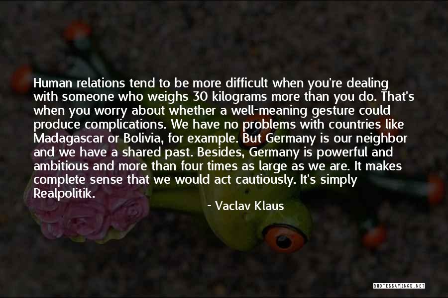 Madagascar 1 Quotes By Vaclav Klaus Madagascar 1 Quotes By Vaclav Klaus