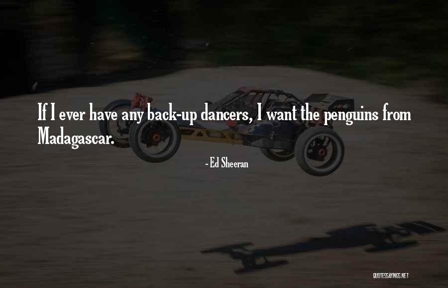 Madagascar Quotes By Ed Sheeran Madagascar Quotes By Ed Sheeran