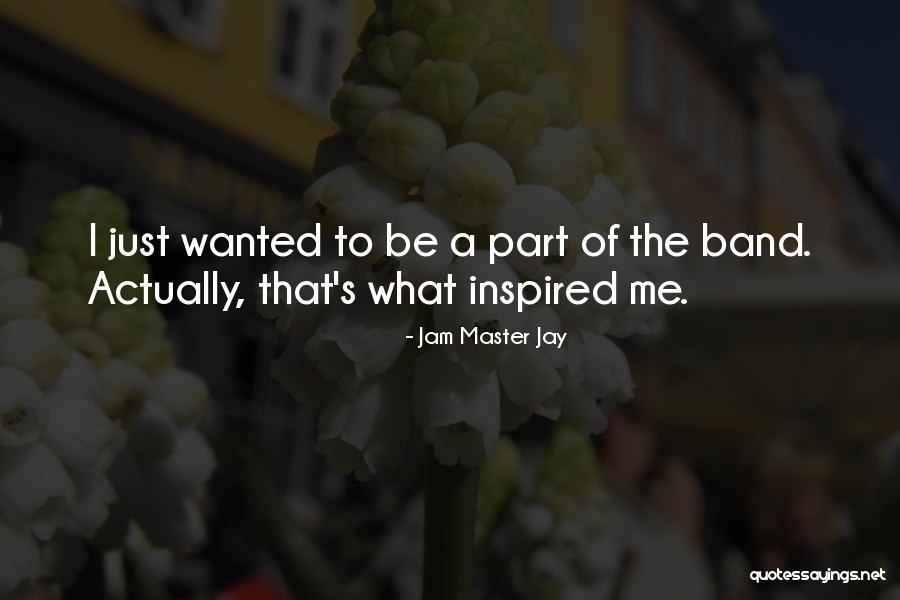 Madaket Tides Quotes By Jam Master Jay Madaket Tides Quotes By Jam Master Jay