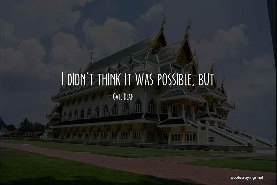 Madakin Quotes By Cate Dean Madakin Quotes By Cate Dean